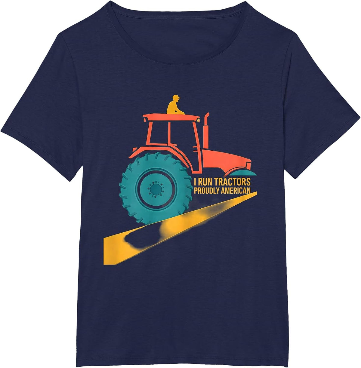 Women's I Run Tractors, Proudly American Funny Farmer Tractor Humor T-Shirt - Navy Blue