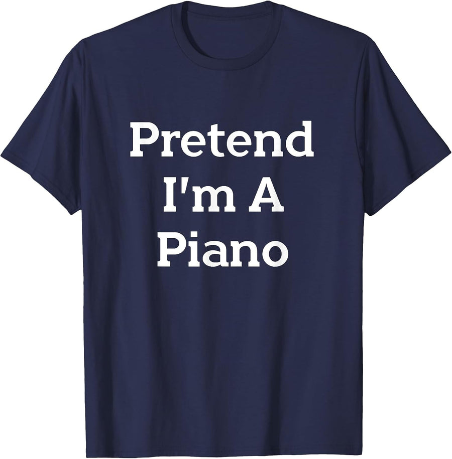 Pretend I'm A Piano Costume Funny Pianist Halloween Party T-Shirt - Navy Blue