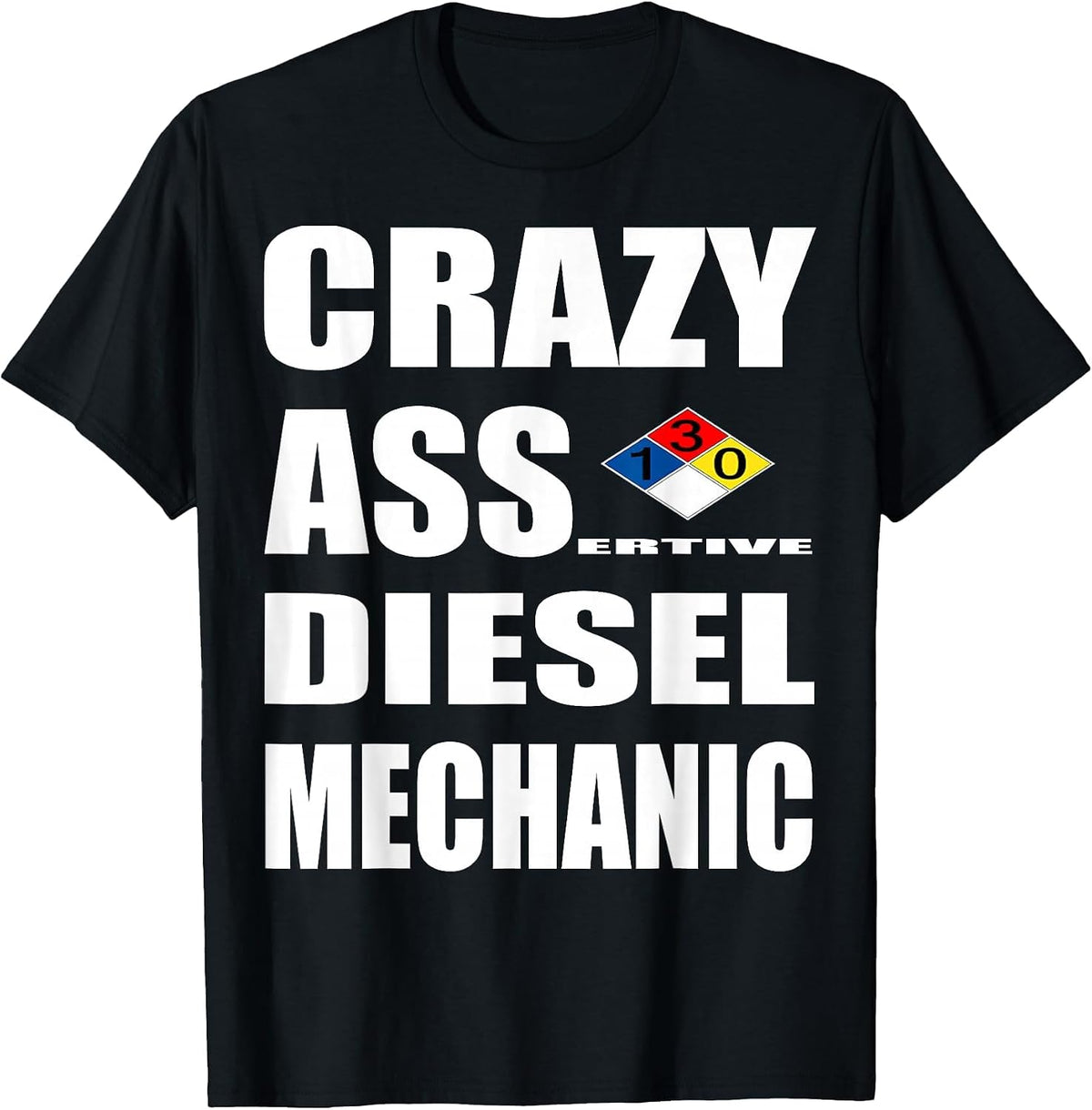 Diesel Mechanics Uniform T Shirt Funny Crazy Diesel Tech T-Shirt - Black