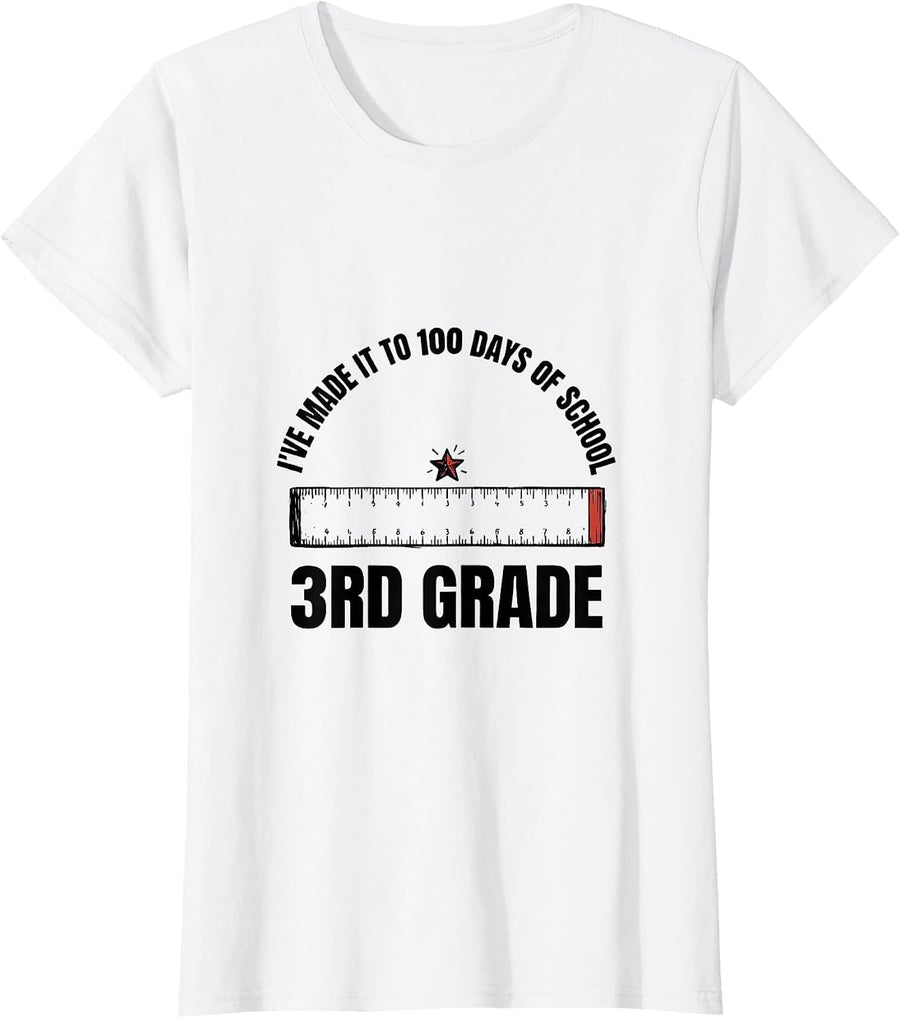 Women's I've Made It To 100 Days Of School 3rd Grade Teacher T-Shirt - White
