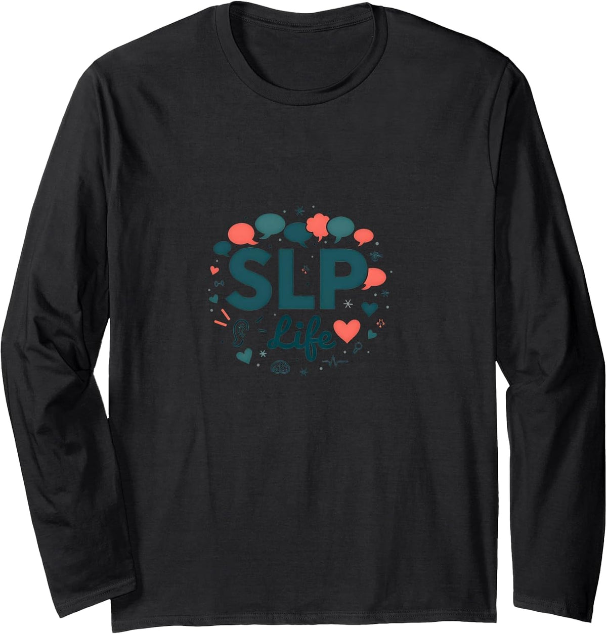 SLP Life: Speech Therapy Passion for Professionals Long Sleeve T-Shirt - Adult Unisex Black