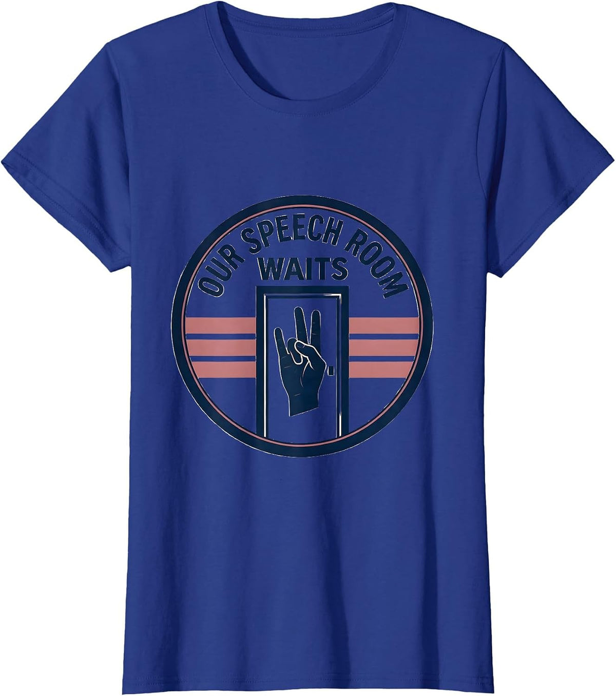 Women's Our Speech Room Waits Retro Emblem SLP Therapist School T-Shirt - Royal Blue
