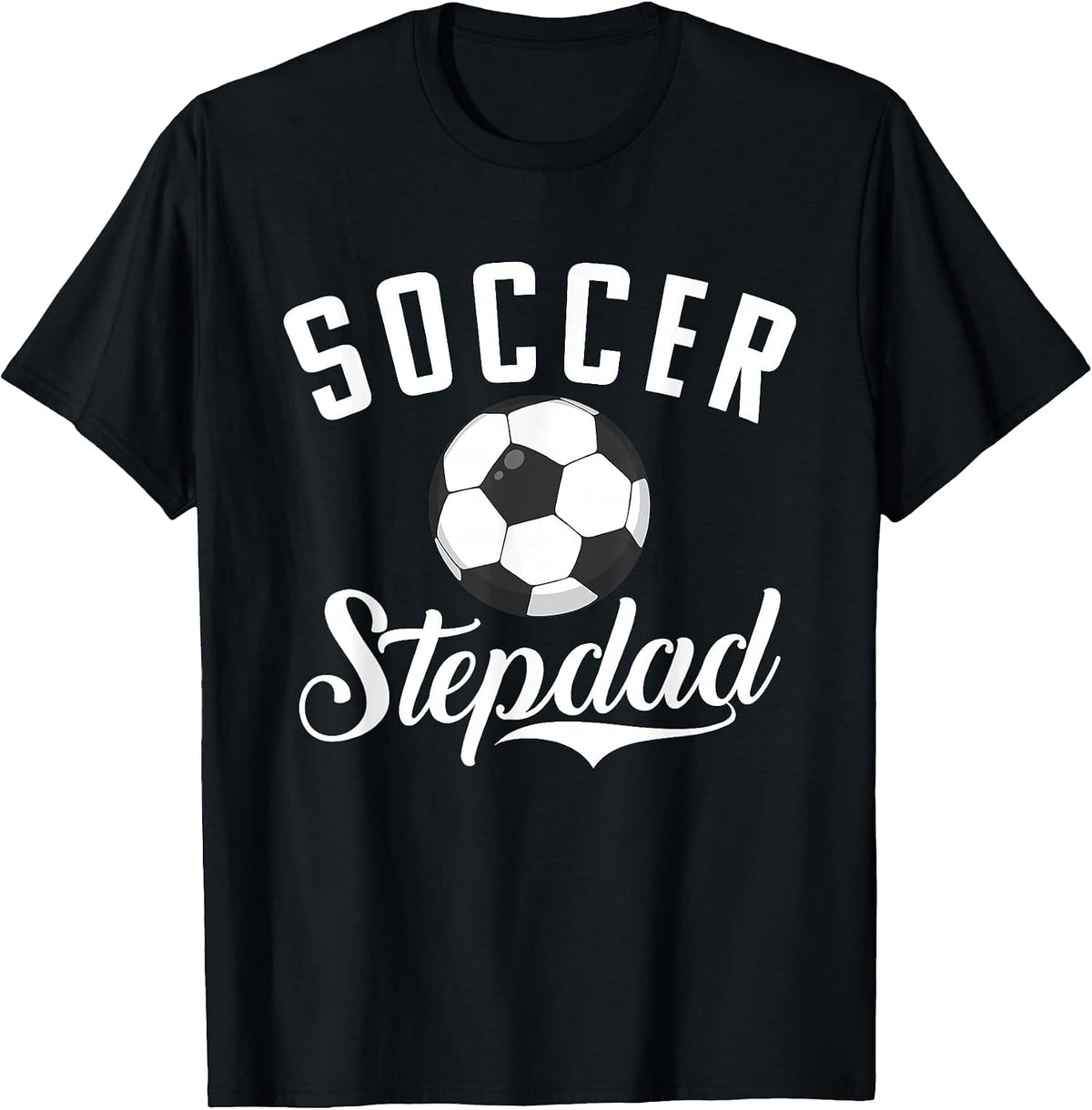 Soccer Stepdad Sport Stepdad T-Shirt - Black