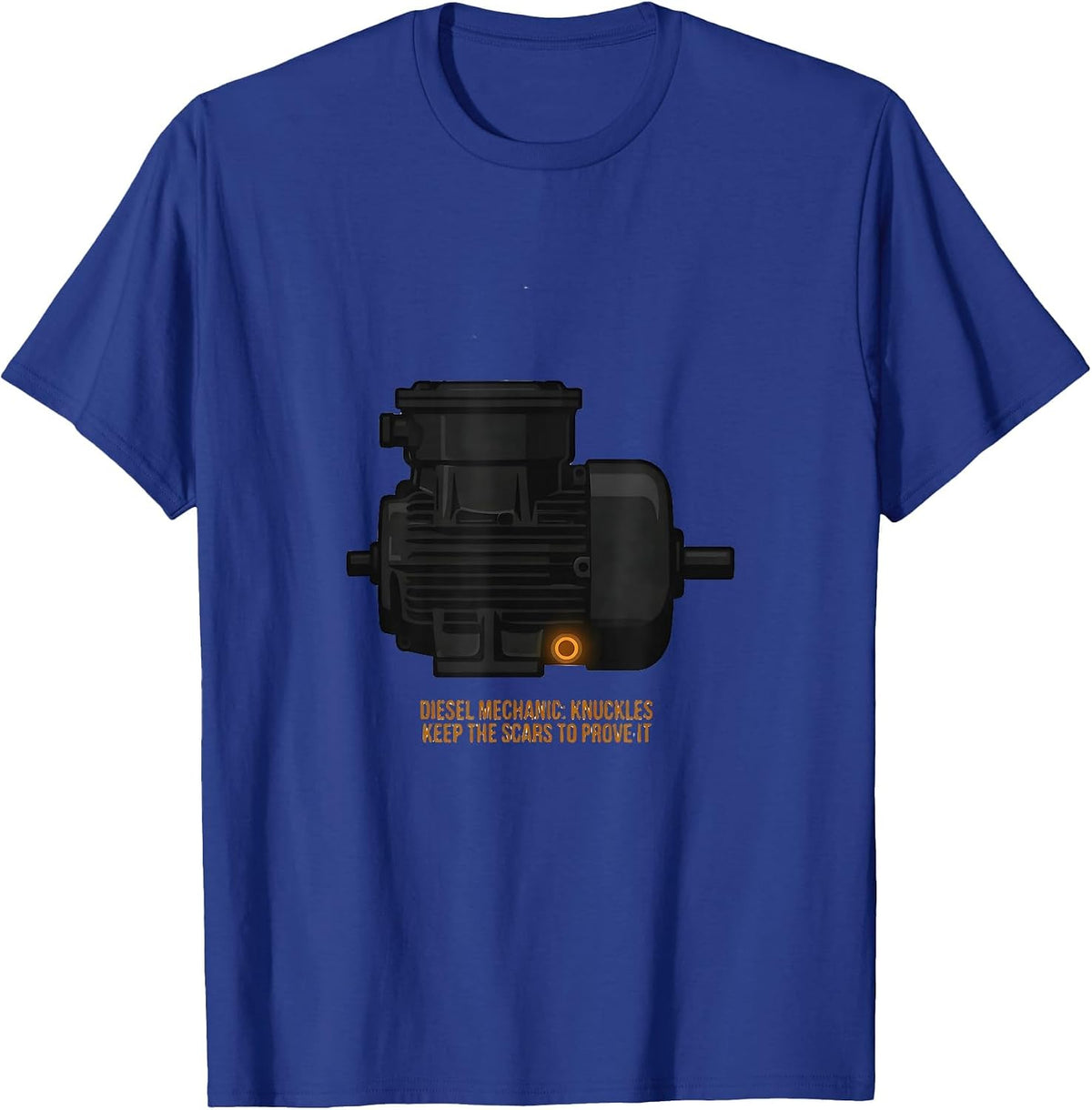 Diesel Mechanic: Knuckles Keep The Scars To Prove It Funny T-Shirt - Royal Blue