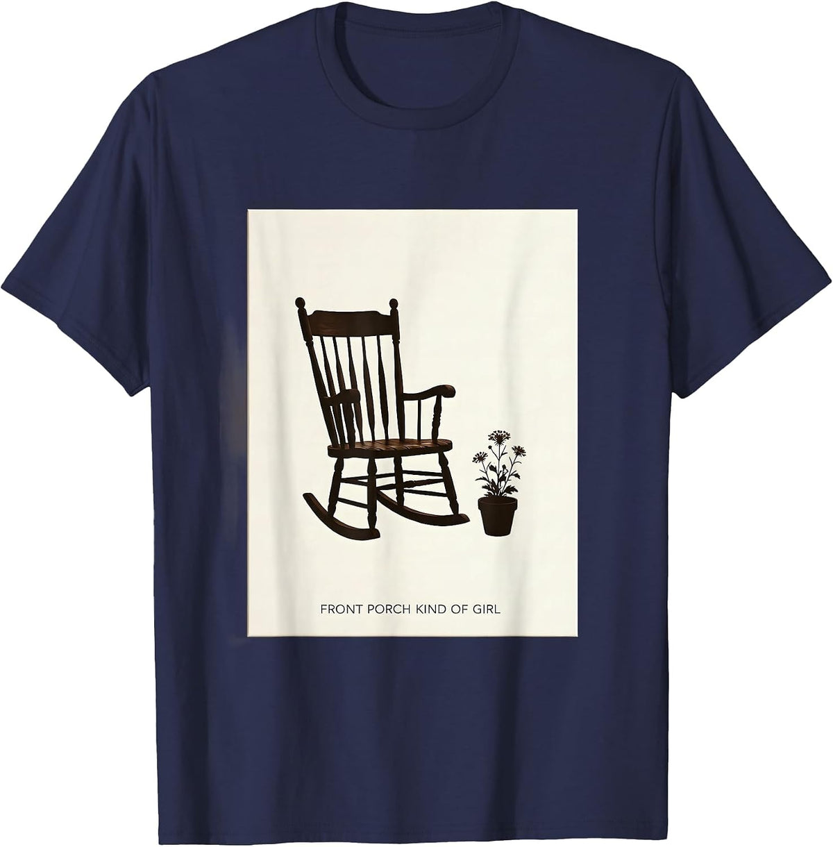 Front Porch Kind Of Girl Country Girl Design T-Shirt - Navy Blue