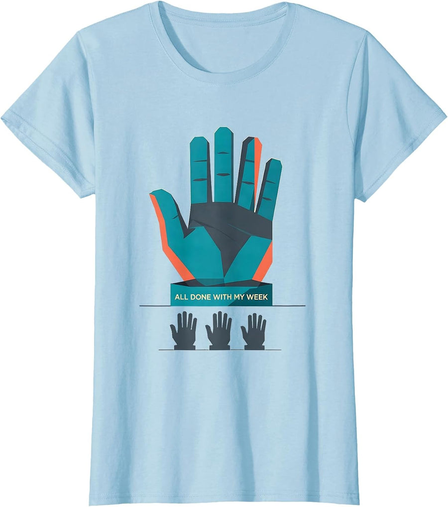 Women's All Done With My Week ASL Sign Language Teacher Inclusion T-Shirt - Baby Blue