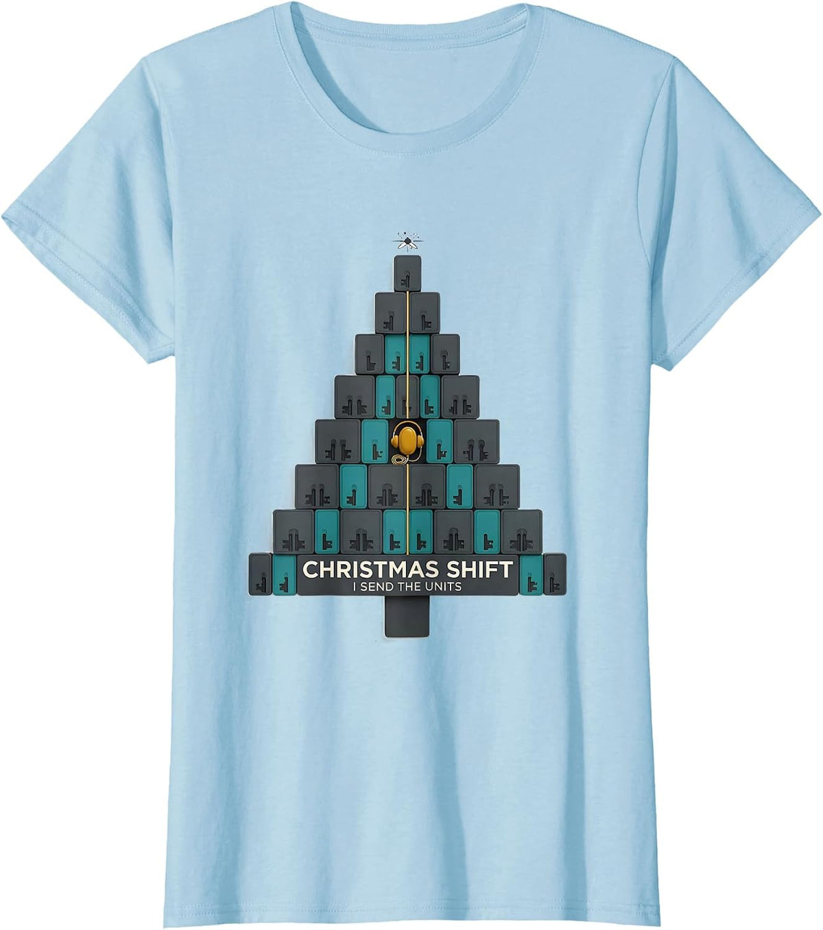 Women's Christmas Shift I Send The Units Funny 911 Dispatcher T-Shirt - Baby Blue