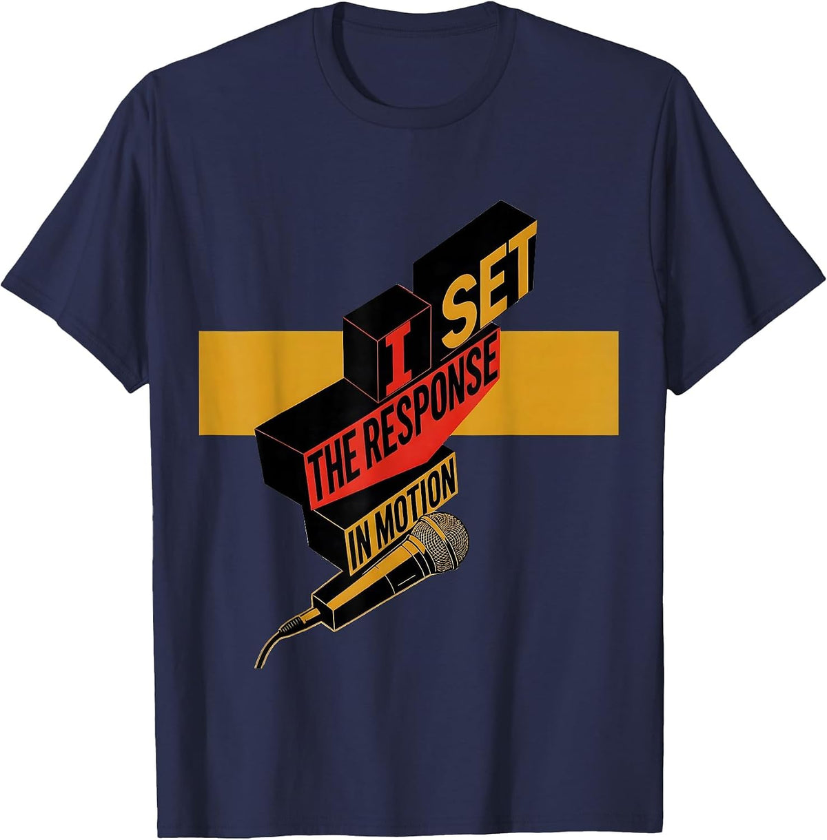 I Set The Response In Motion Funny 911 Dispatcher Thin Gold T-Shirt - Navy Blue