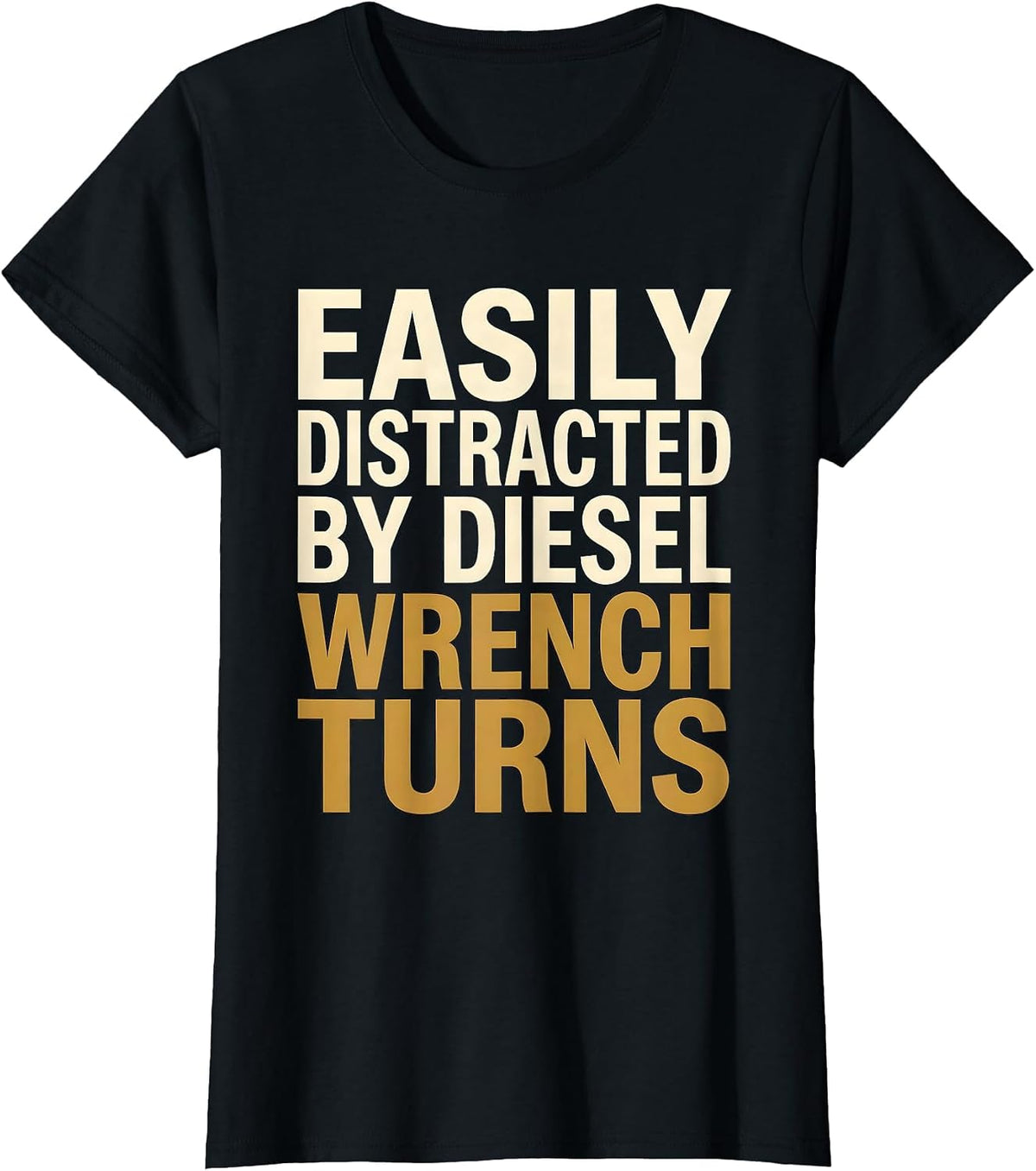 Easily Distracted By Diesel Wrench Turns Funny Trucker T-Shirt - Black