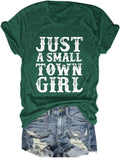 Country Music Shirt Women's Just a Small Town Girl Shirt Vintage Letter Graphic Tee Summer Casual Short Sleeve Tops - Dark