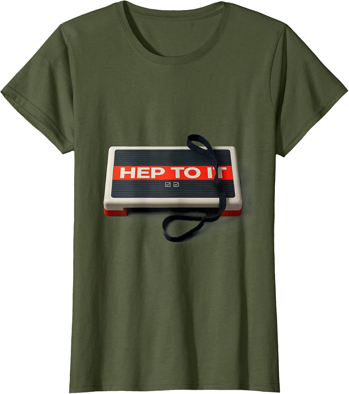 Women's HEP To It Minimalist Physical Therapy PT OT Gift T-Shirt - Olive Green