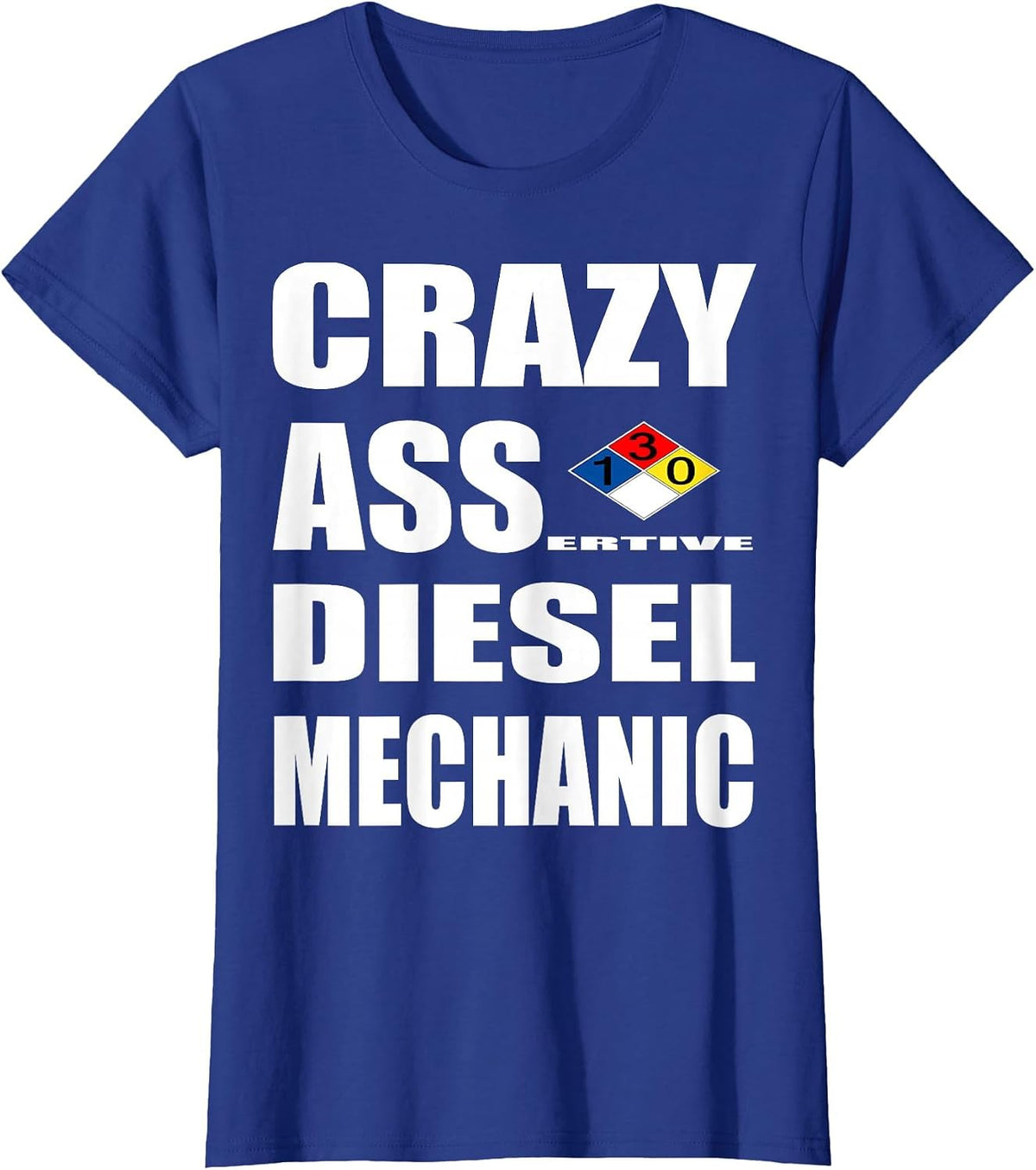 Diesel Mechanics Uniform T Shirt Funny Crazy Diesel Tech T-Shirt - Royal Blue