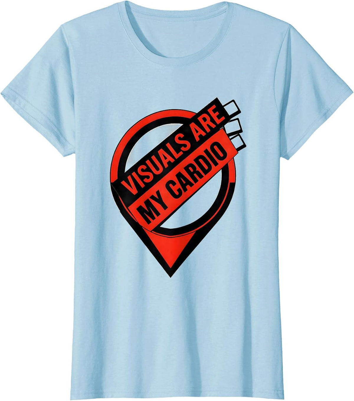 Women's Visuals Are My Cardio Constructivist Poster Special T-Shirt - Baby Blue