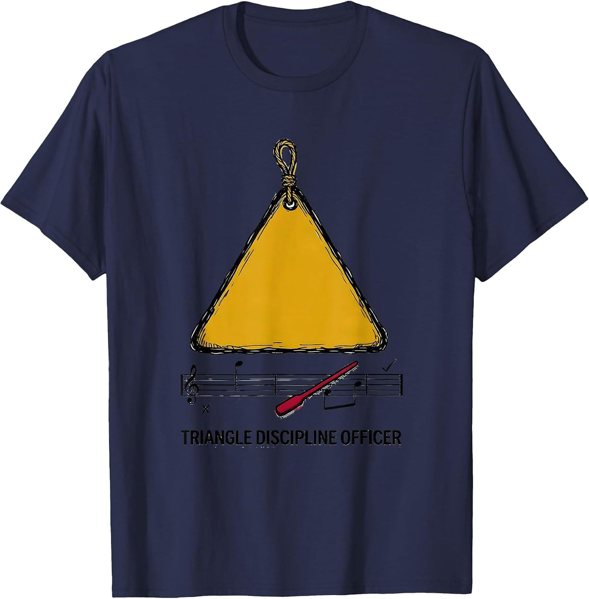 Triangle Discipline Officer Funny Music Teacher Gift T-Shirt - Navy Blue