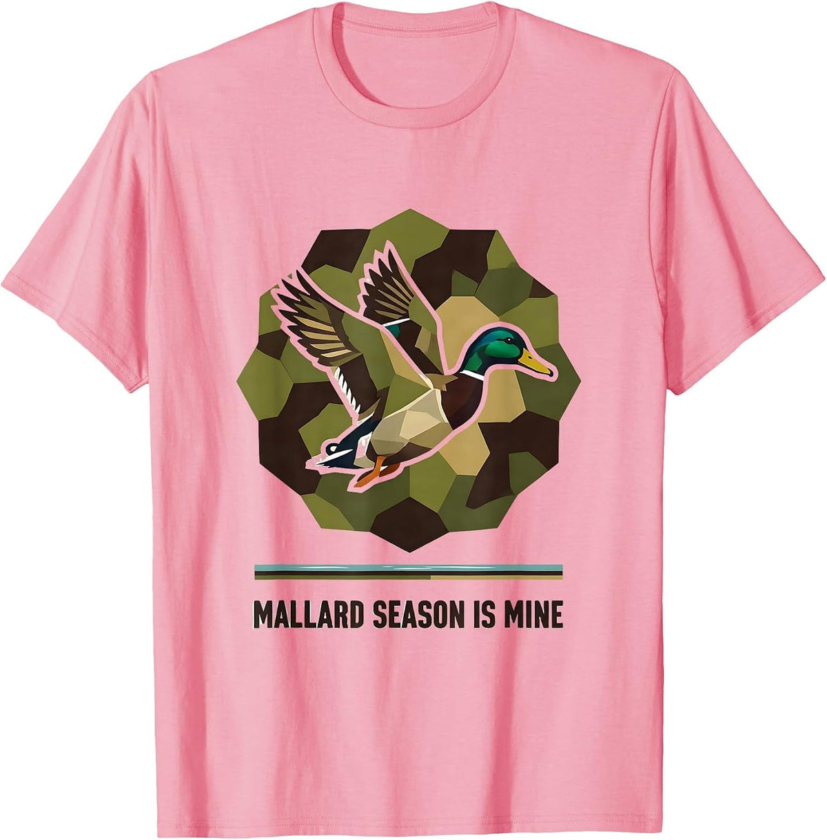 Men's Mallard Season Is Mine Geometric Camo Hunter Duck Hunting T-Shirt - Pink