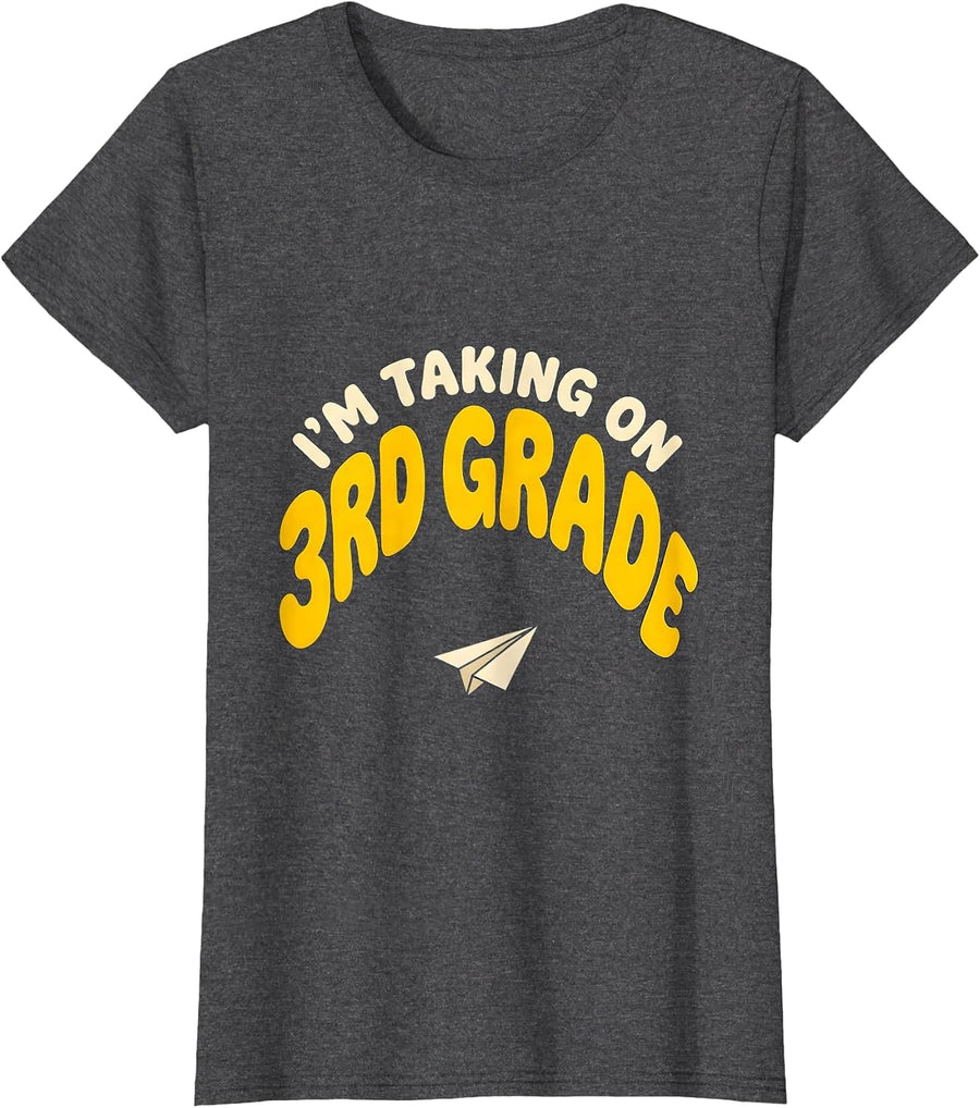 Women's I’m Taking On 3rd Grade Funny Back To School Kids Teachers T-Shirt - Dark Heather Grey