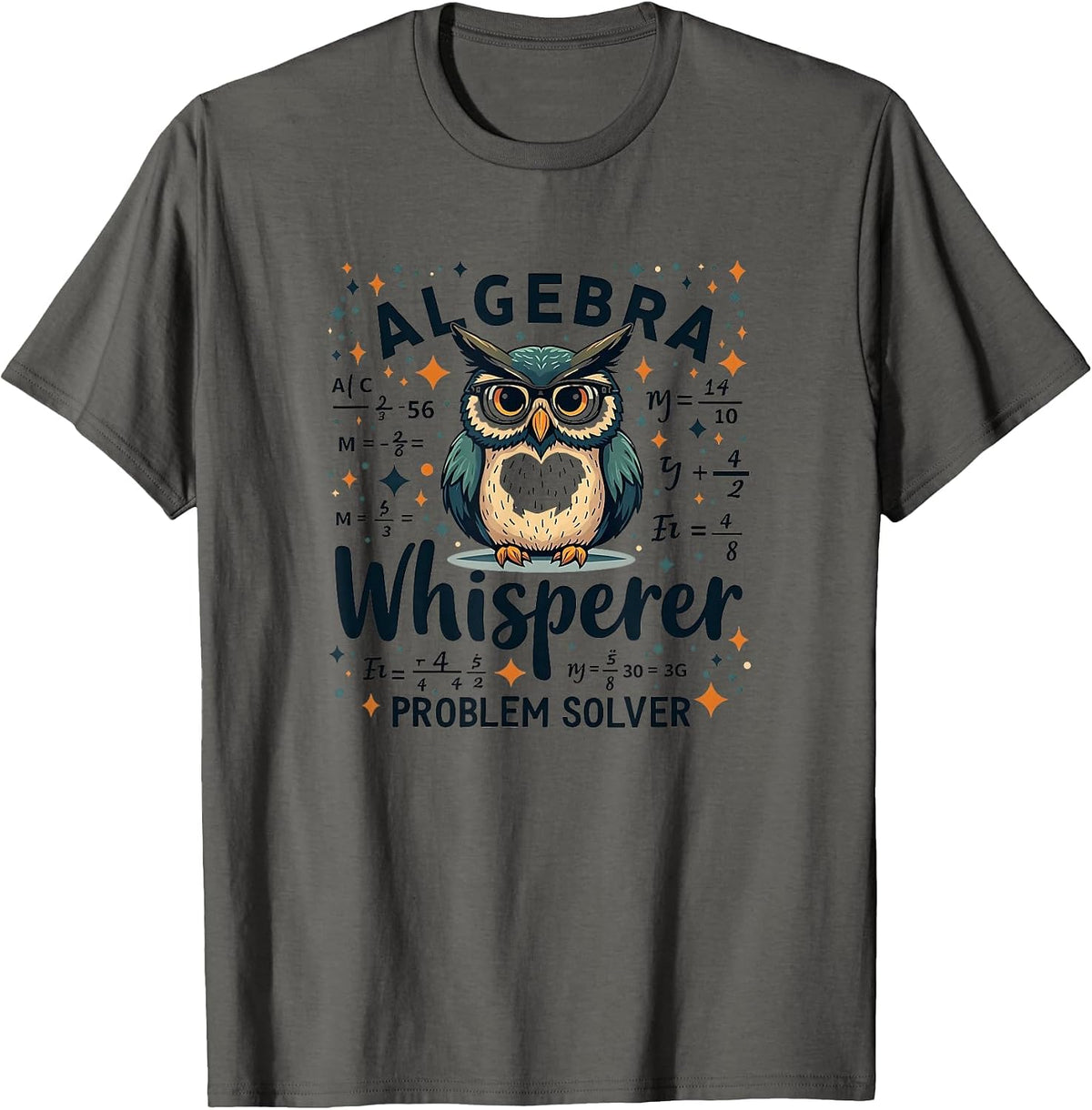 Algebra Whisperer Problem Solver Math Teacher T-Shirt - Asphalt Grey