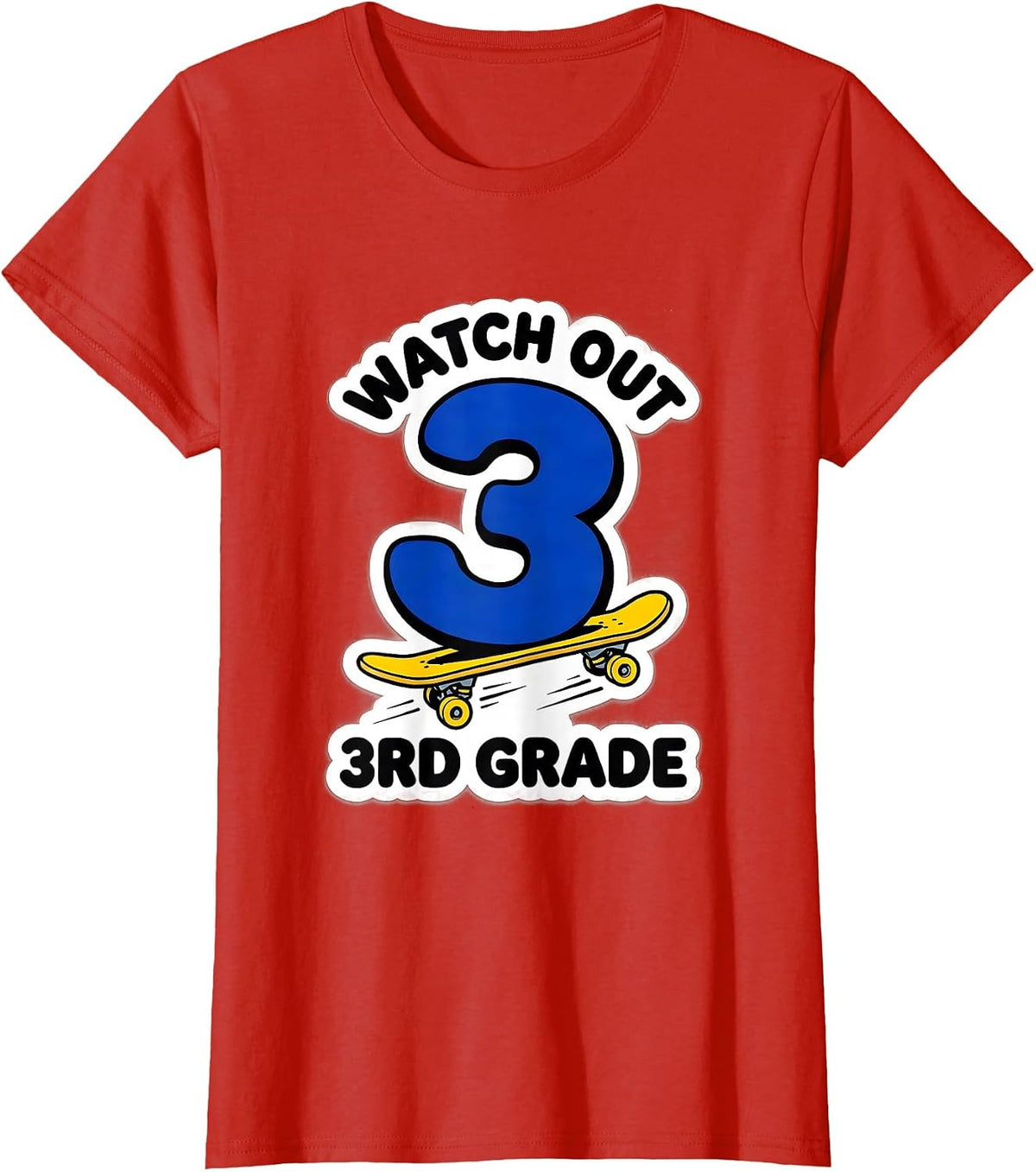Watch Out, 3rd Grade Funny Back To School Kids Teacher Humor T-Shirt - Red