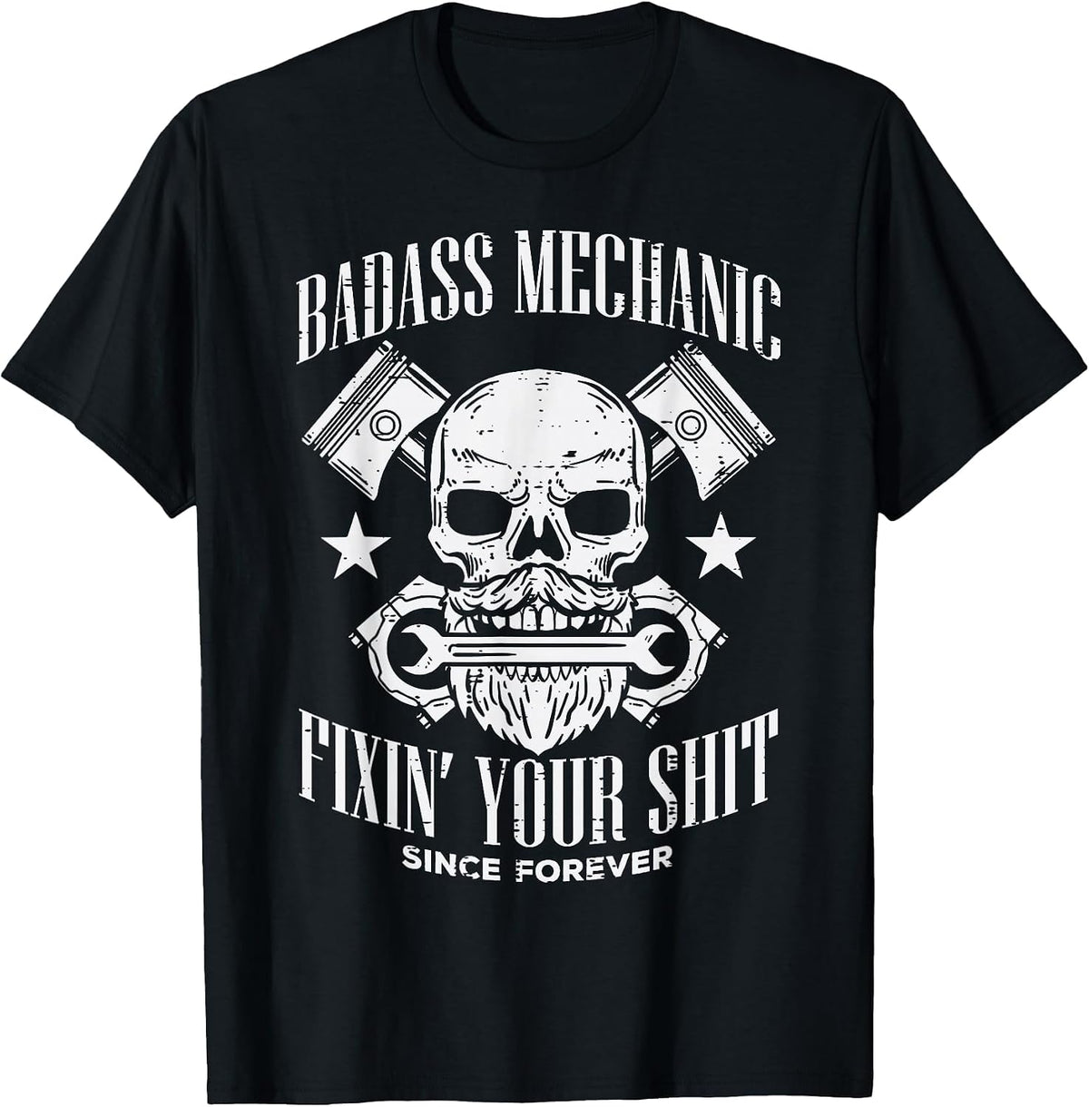 Badass Mechanic Cool Car Auto Mechanic Garage Men Dad T-Shirt - Black