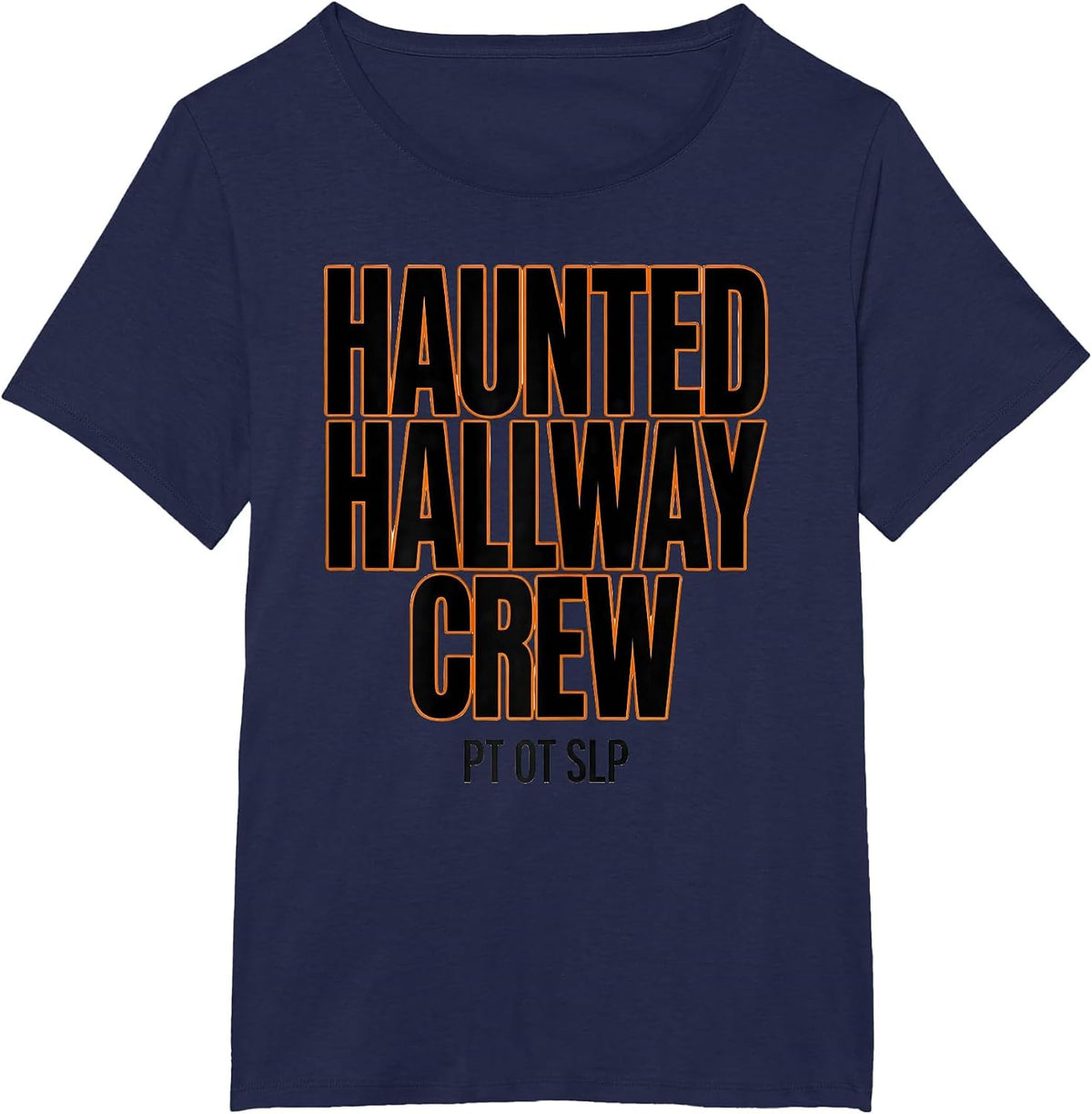 Women's Haunted Hallway Crew PT OT SLP Funny Therapy Squad Halloween T-Shirt - Navy Blue
