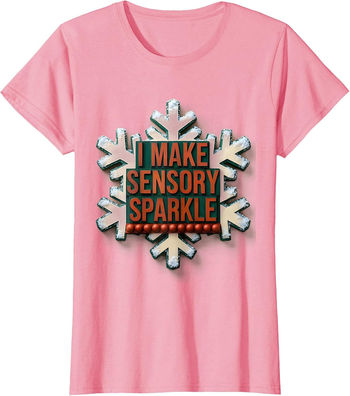 Women's I Make Sensory Sparkle Occupational Therapy Christmas T-Shirt - Pink