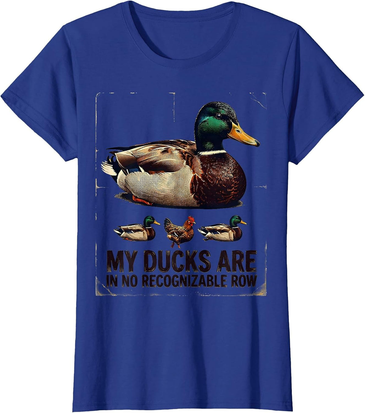 Women's My Ducks Are In No Recognizable Row Vintage Funny Duck T-Shirt - Royal Blue