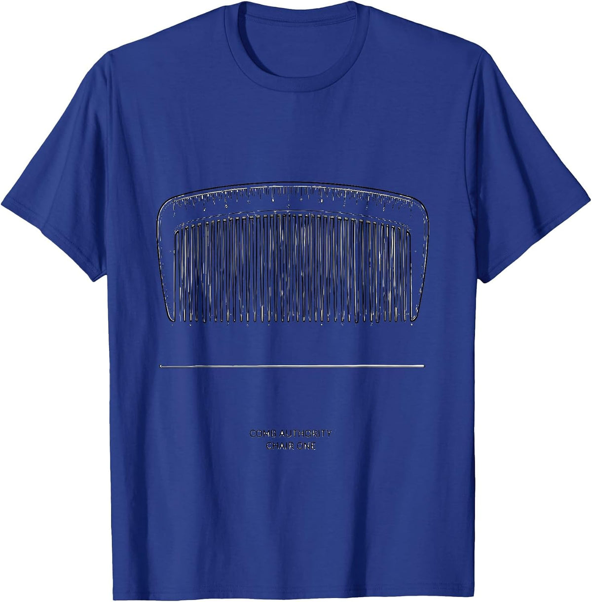 Comb Authority Chair One Funny Hairdresser Barber Gift T-Shirt - Royal Blue