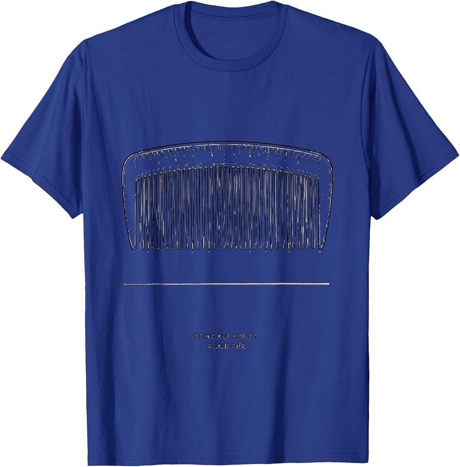Comb Authority Chair One Funny Hairdresser Barber Gift T-Shirt - Royal Blue