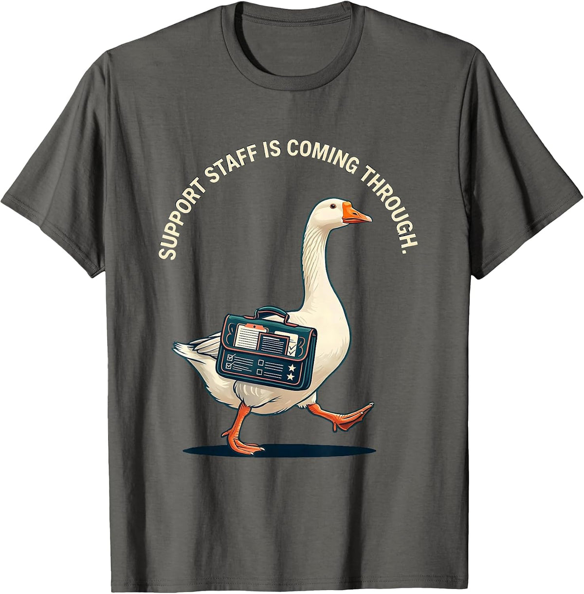 Support Staff Is Coming Through Funny SPED Teacher T-Shirt - Asphalt Grey