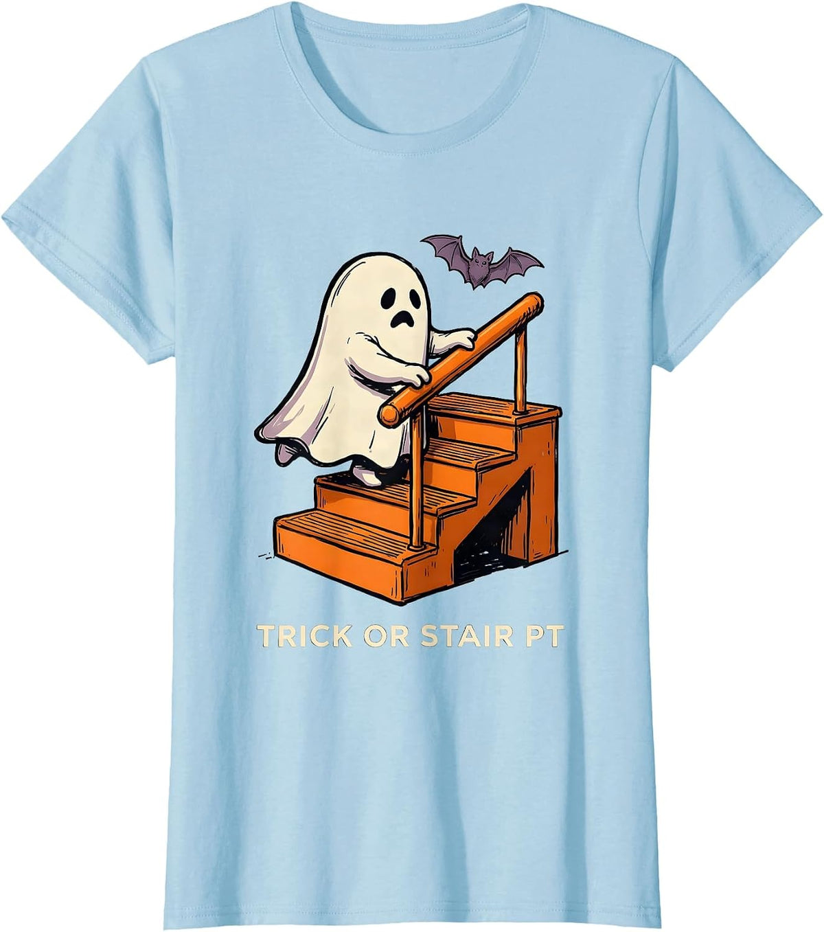 Women's Trick Or Stair PT Funny Physical Therapy Ghost Halloween T-Shirt - Baby Blue