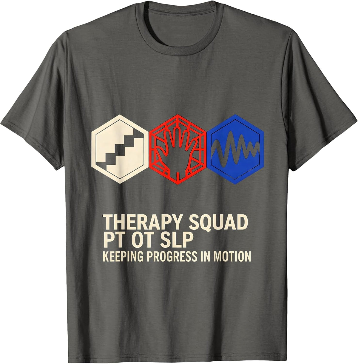 Men's Therapy Squad PT OT SLP Keeping Progress In Motion Rehab T-Shirt - Asphalt Grey