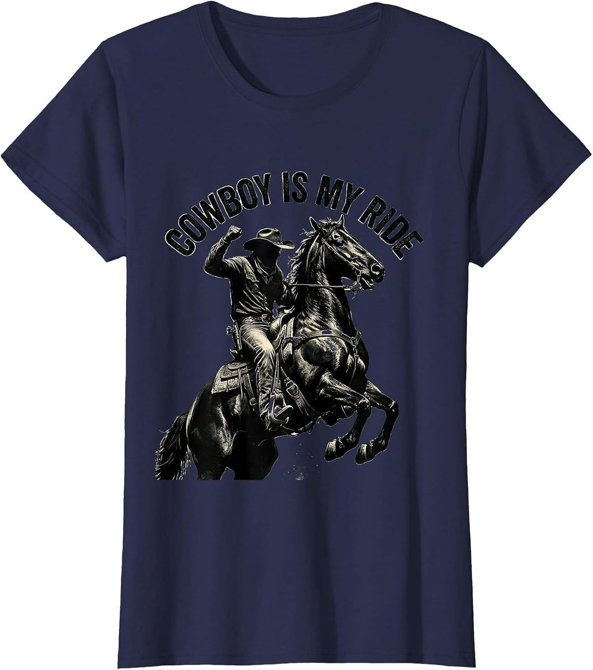 Women's Cowboy Is My Ride Save A Horse Western Design T-Shirt - Navy Blue