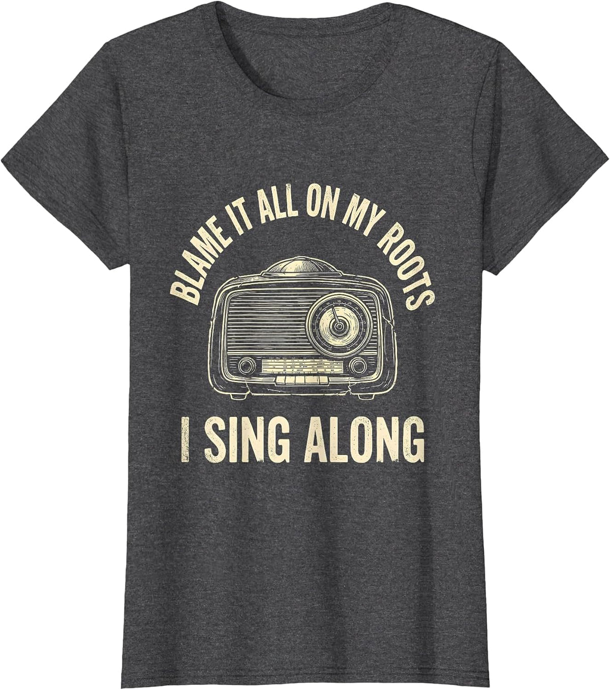 Women's Blame It All On My Roots I Sing Along Vintage Western T-Shirt - Dark Heather Grey