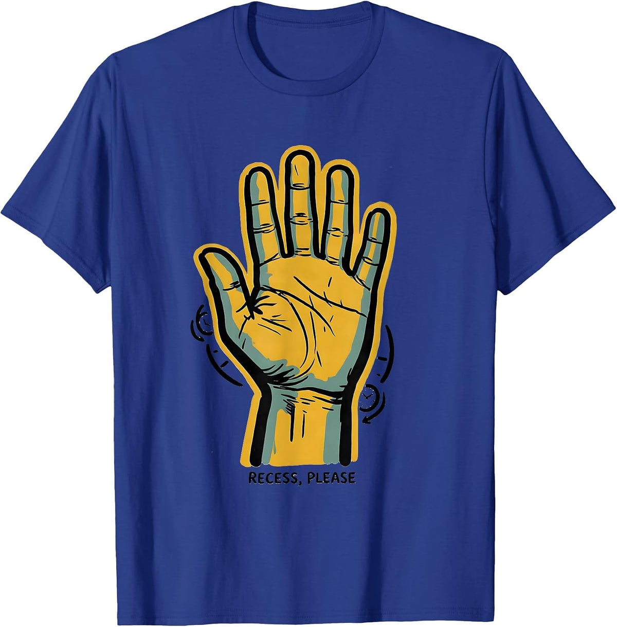 Recess Please ASL Sign Language Teacher Deaf Awareness T-Shirt - Royal Blue