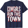 Cowgirls Run This Town Western Graphic Design T-Shirt - Navy Blue