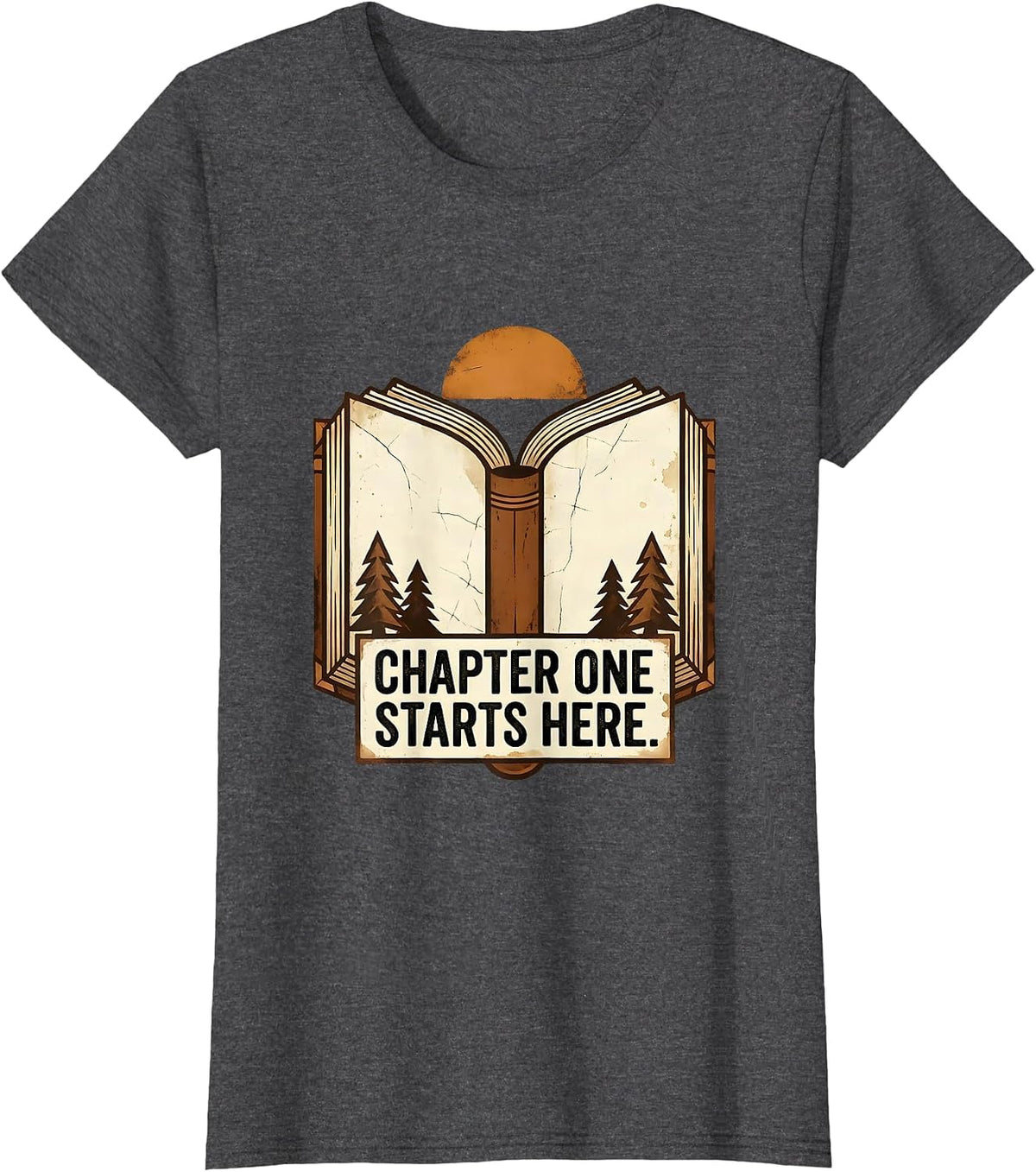 Women's Reading Teacher Chapter One Starts Here Design T-Shirt - Dark Heather Grey
