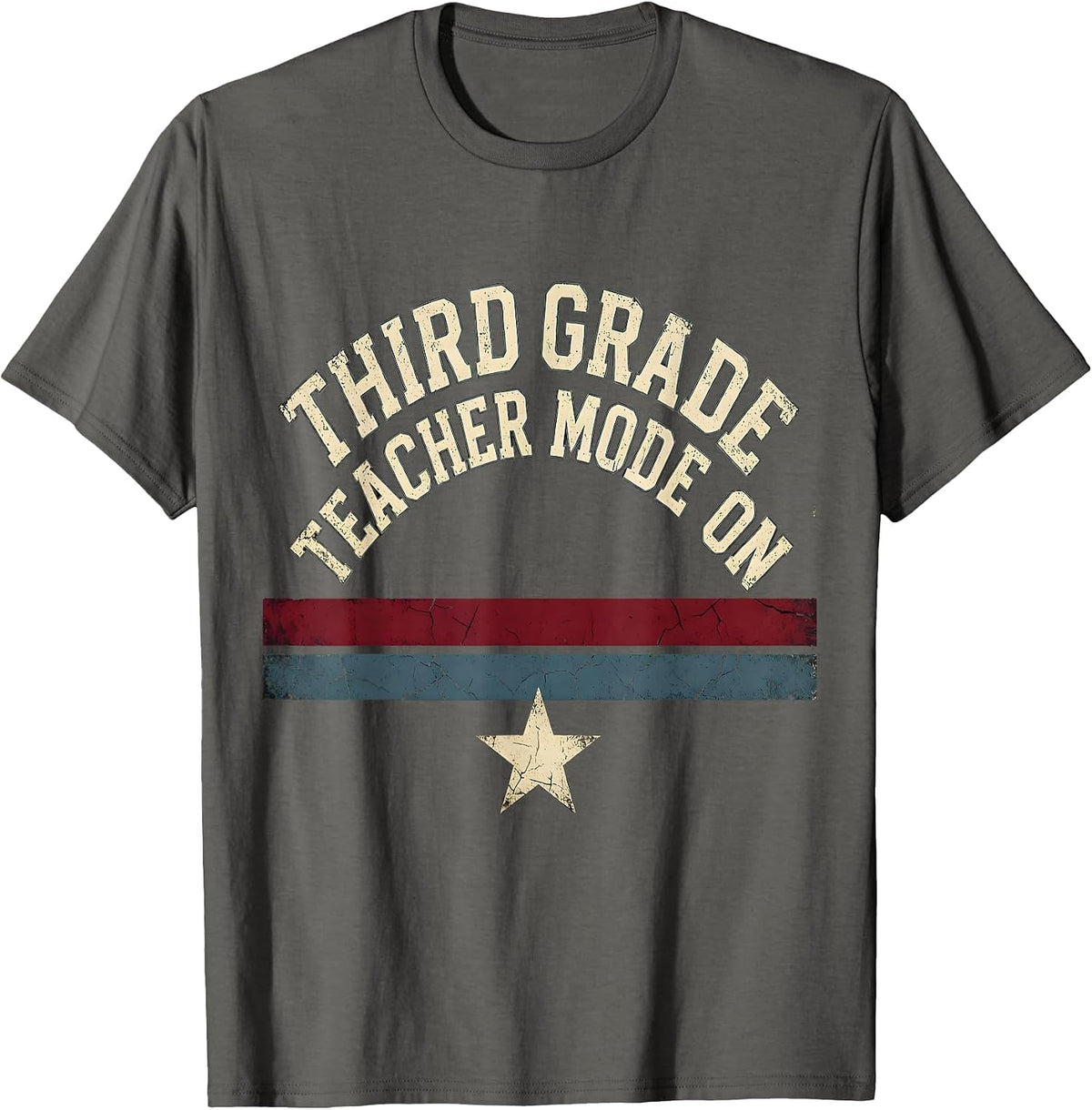Third Grade Teacher Mode On Educator Design T-Shirt - Asphalt Grey