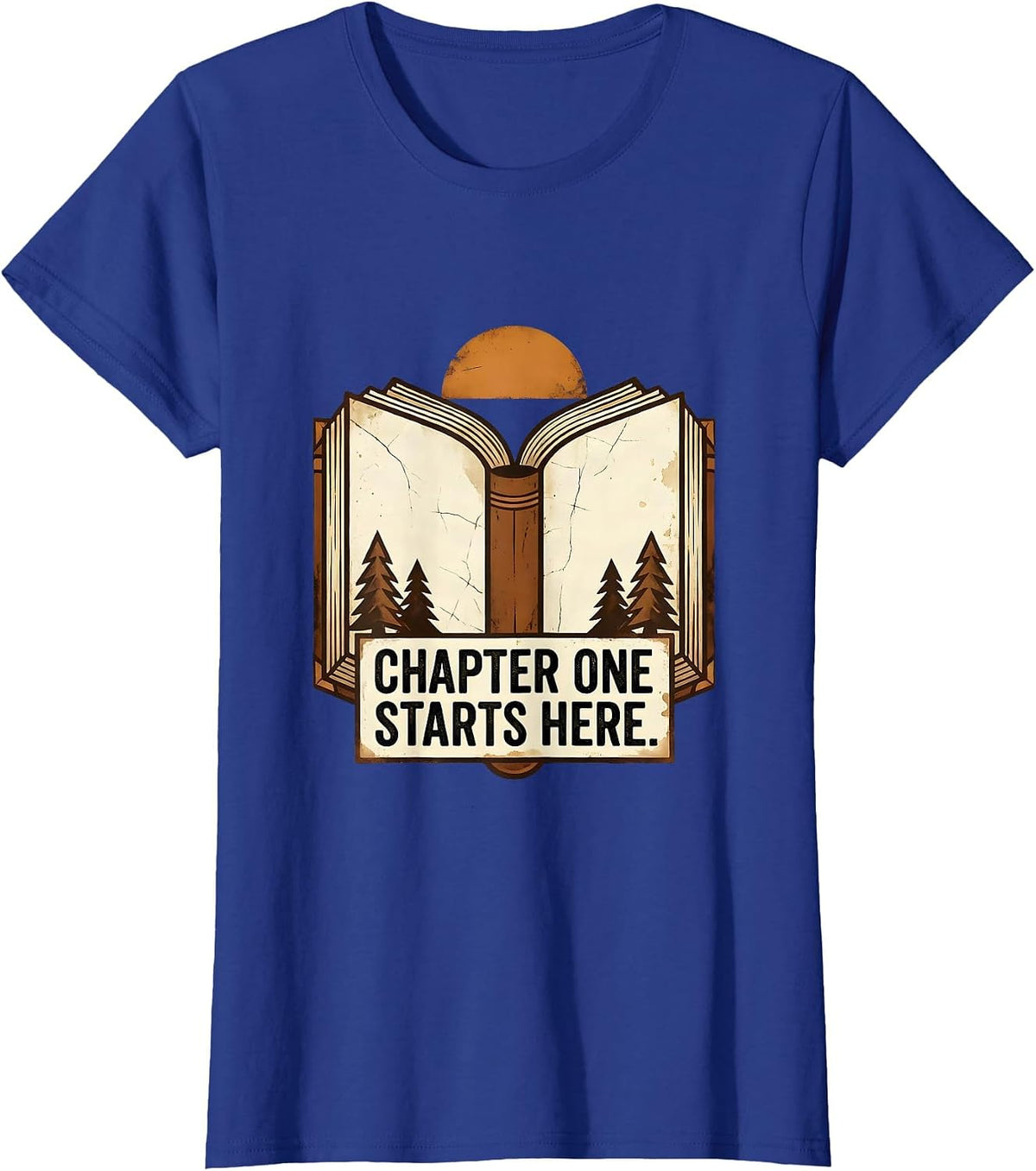 Women's Reading Teacher Chapter One Starts Here Design T-Shirt - Royal Blue