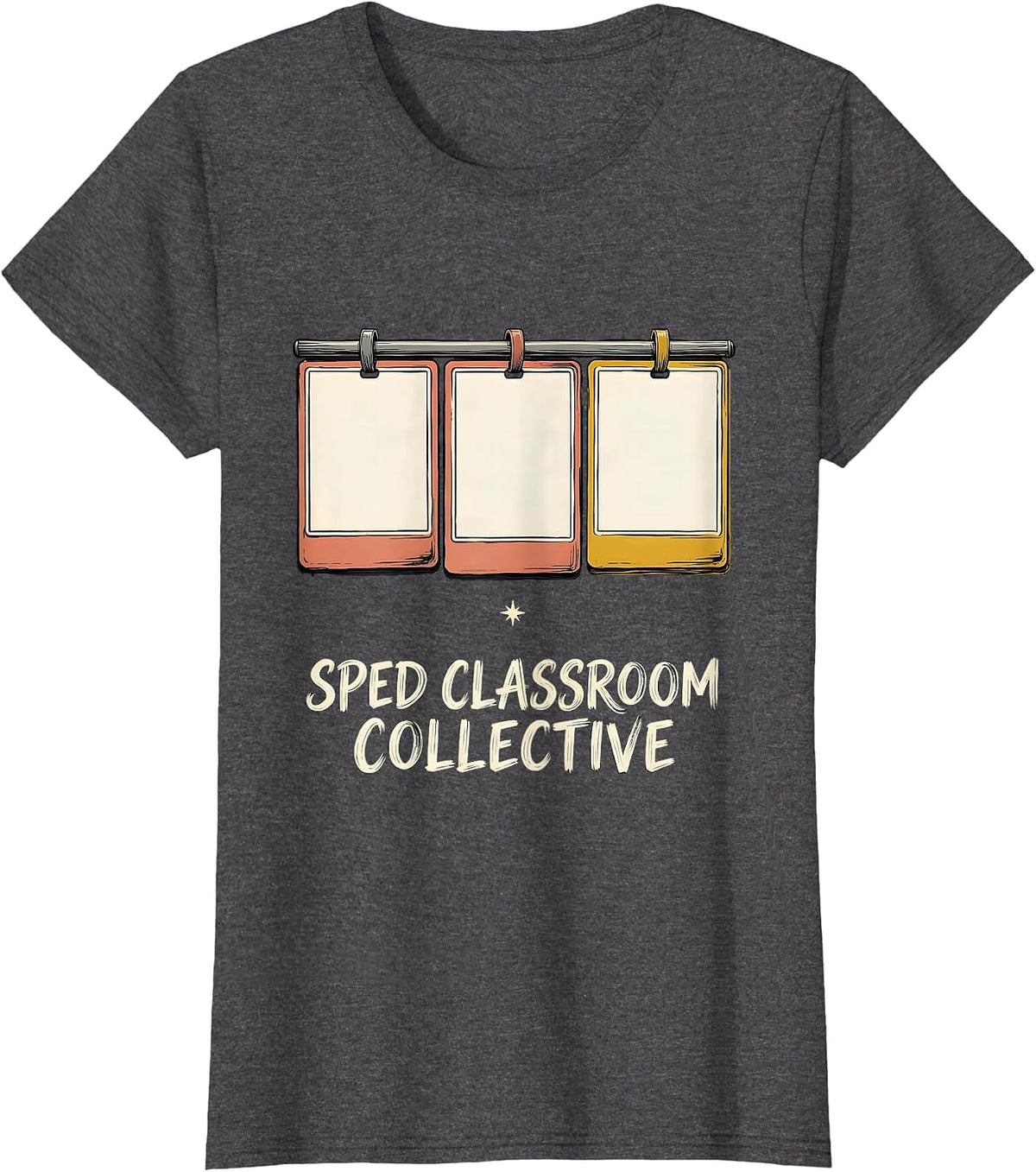 Women's SPED Classroom Collective Sign Painter Teacher Aide Team T-Shirt - Dark Heather Grey