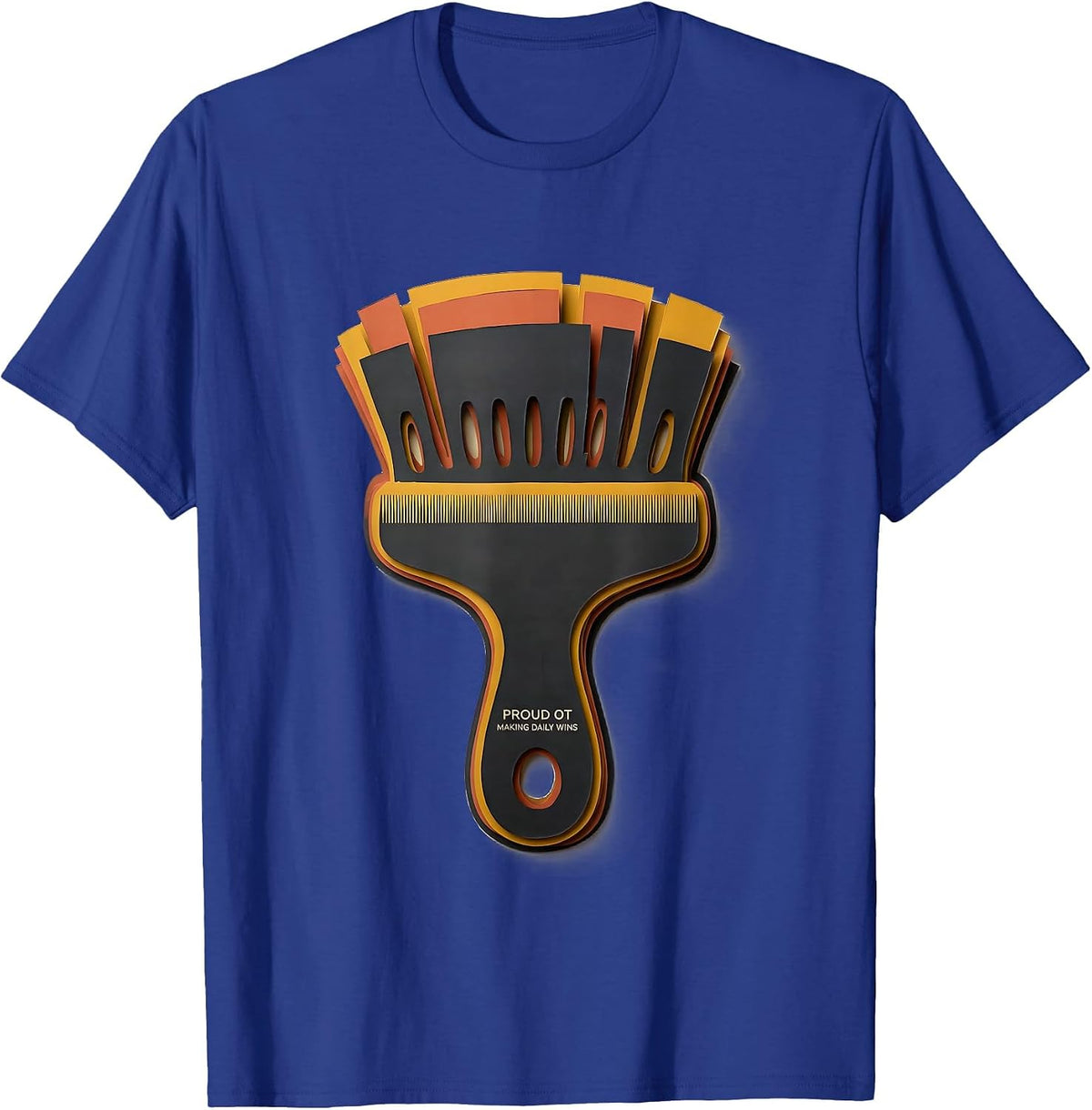 Proud OT Making Daily Wins Occupational Therapy Month T-Shirt - Royal Blue