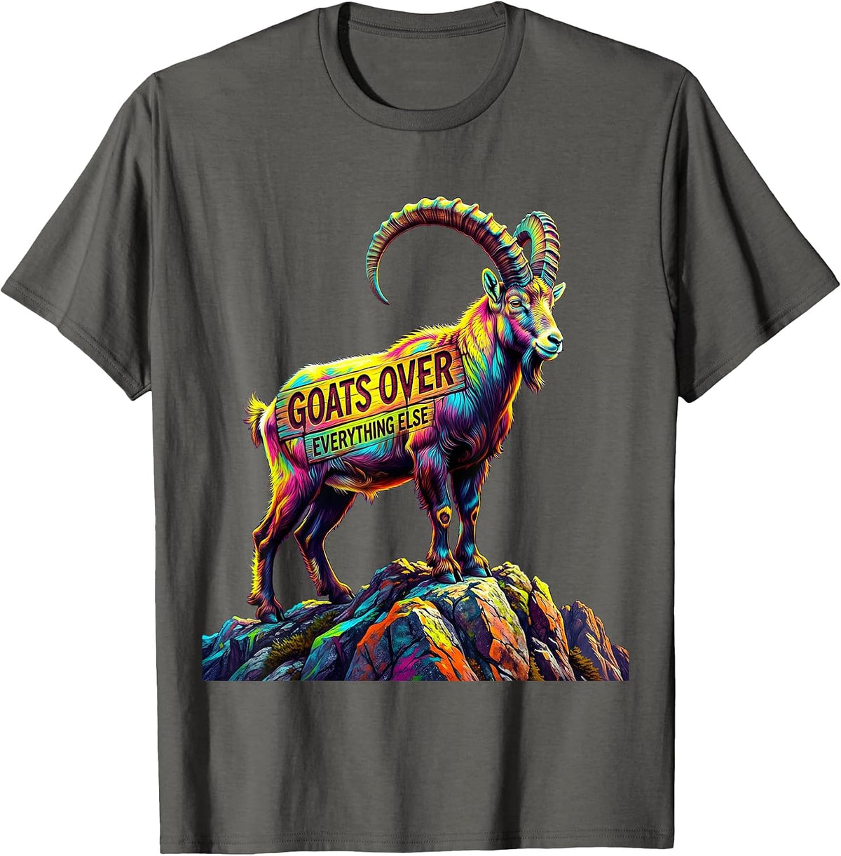 Goats Over Everything Funny Goat Lover Design T-Shirt - Asphalt Grey