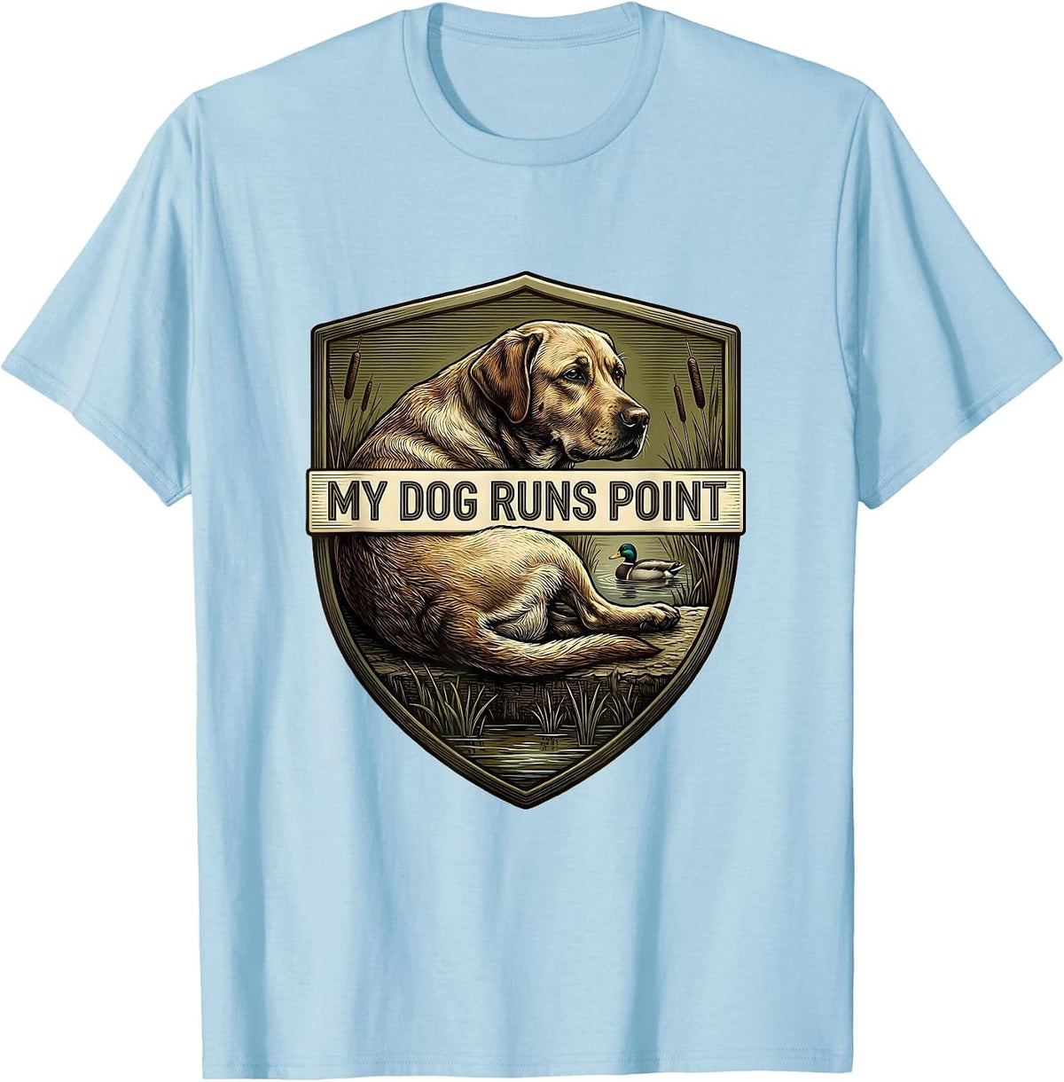 Men's My Dog Runs Point Emblem Local Boy Hunting Dog Waterfowl T-Shirt - Baby Blue