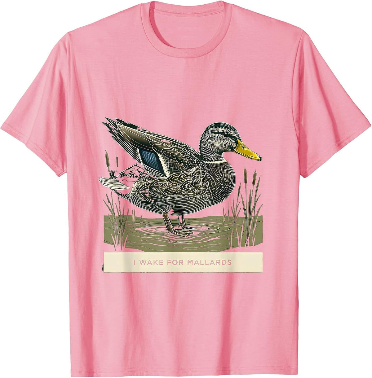 Men's I Wake For Mallards Funny Duck Hunting Camouflage T-Shirt - Pink