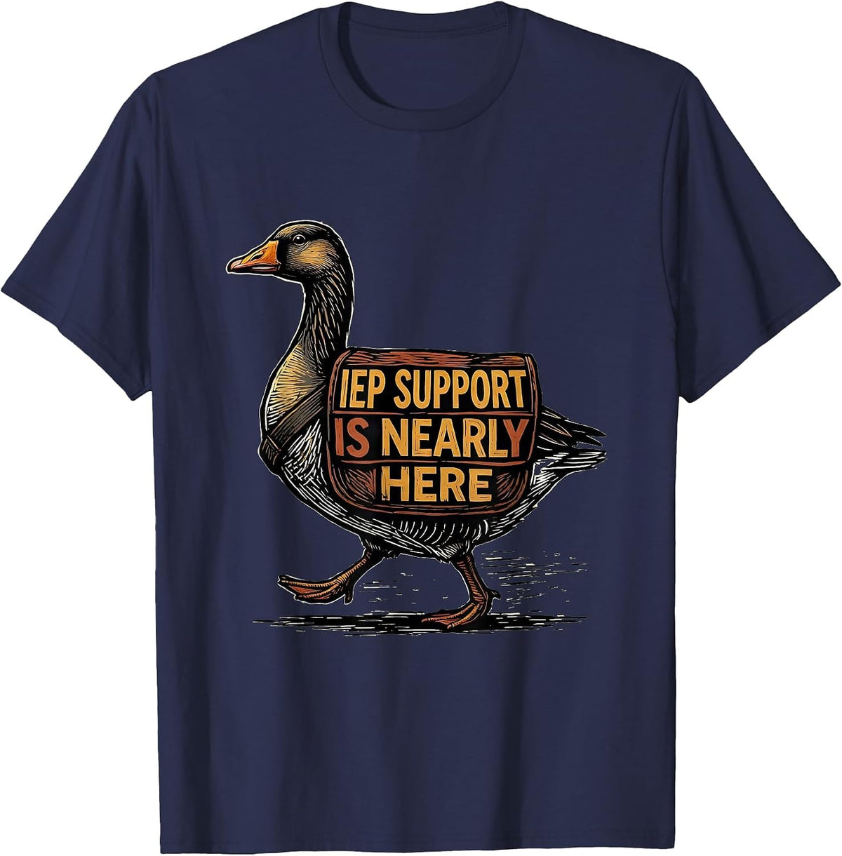 IEP Support Is Nearly Here Funny Special Education Teacher T-Shirt - Navy Blue