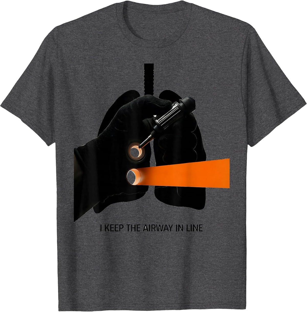 I Keep The Airway In Line Funny Respiratory Therapist RT T-Shirt - Dark Heather Grey