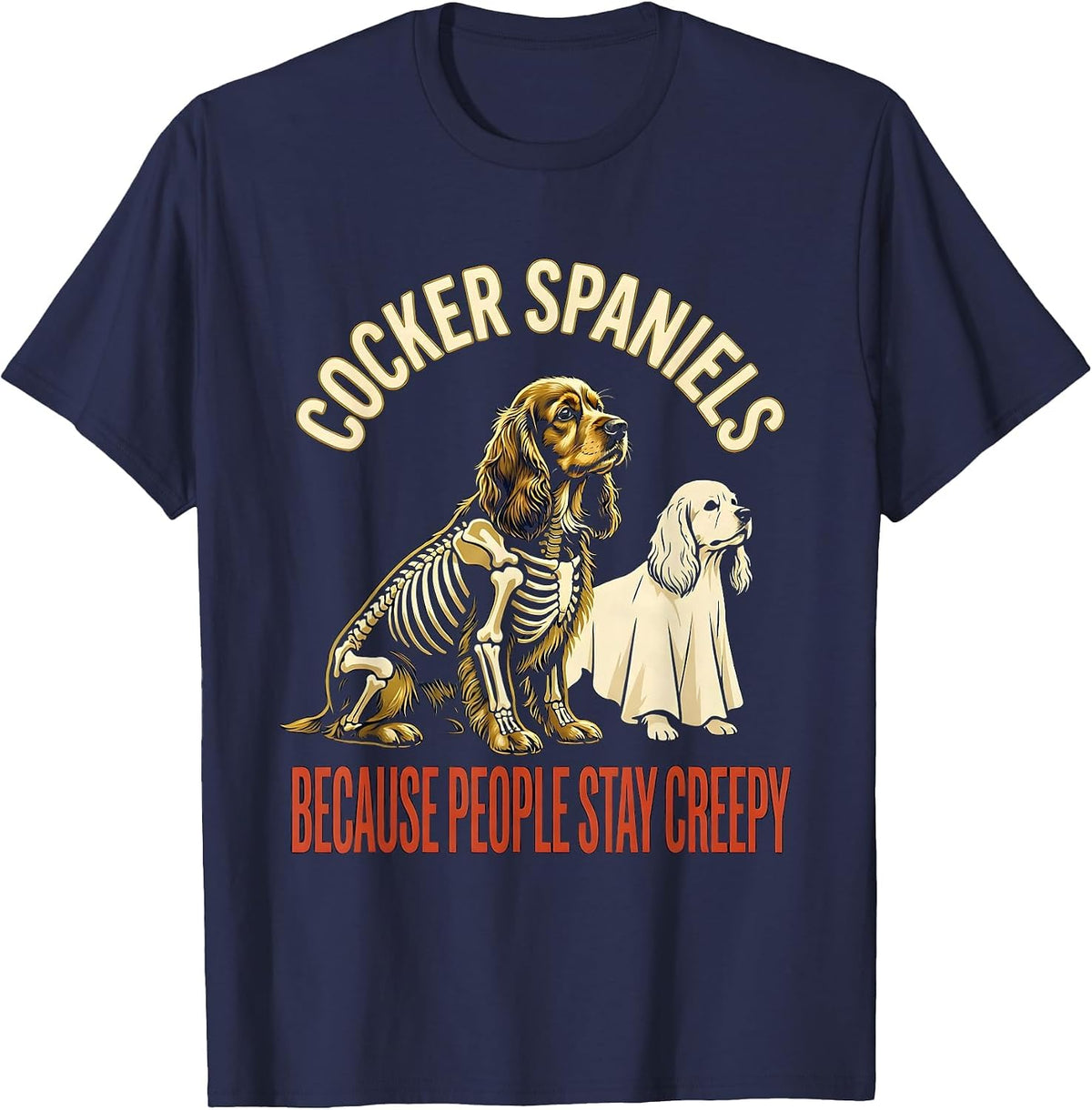 Men's Cocker Spaniels, because people stay creepy Halloween T-Shirt - Navy Blue