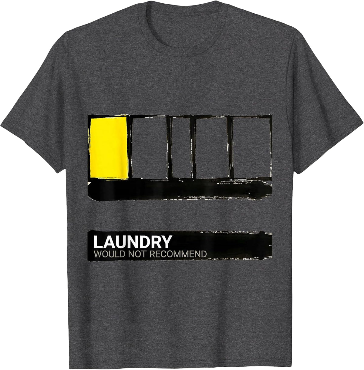 Laundry Would Not Recommend Geometric Sarcastic Humor T-Shirt - Dark Heather Grey