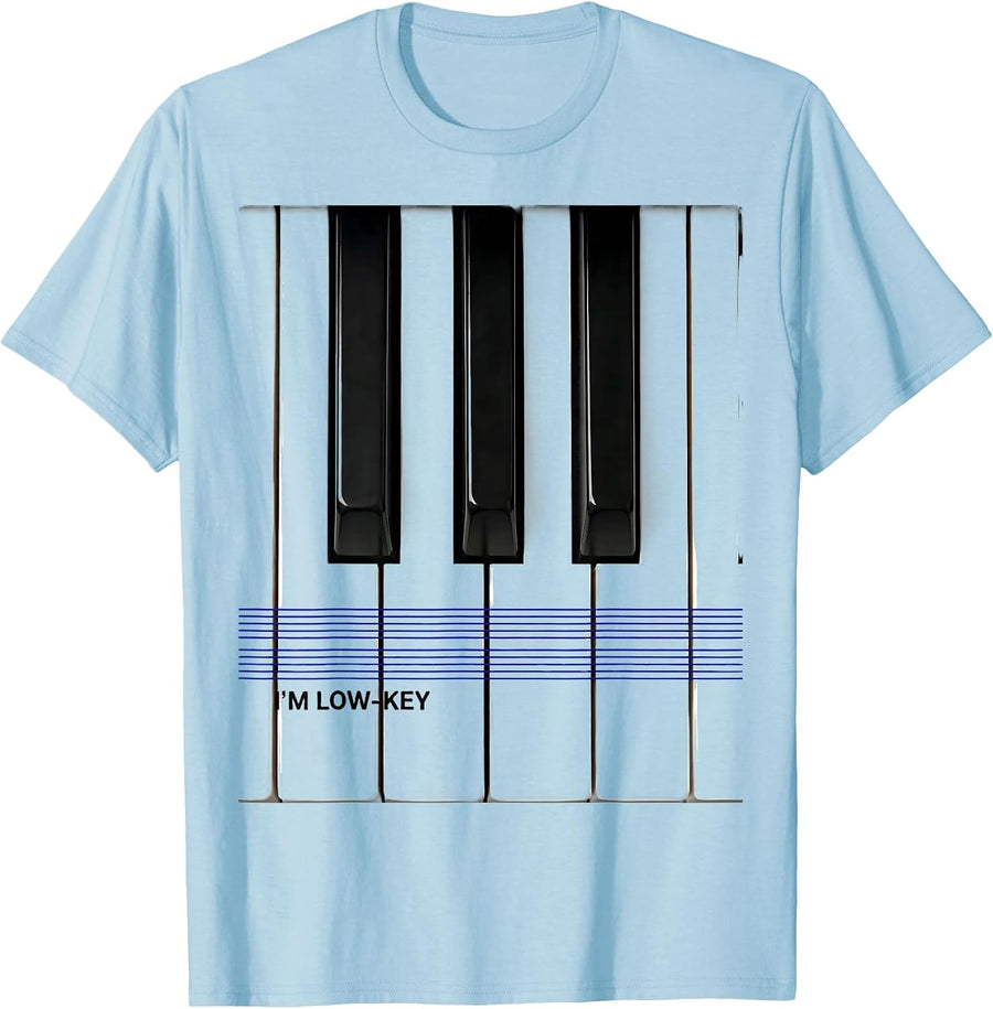 Men's I'm Low-Key Funny Music Lover Pianist Humor Gift T-Shirt - Baby Blue