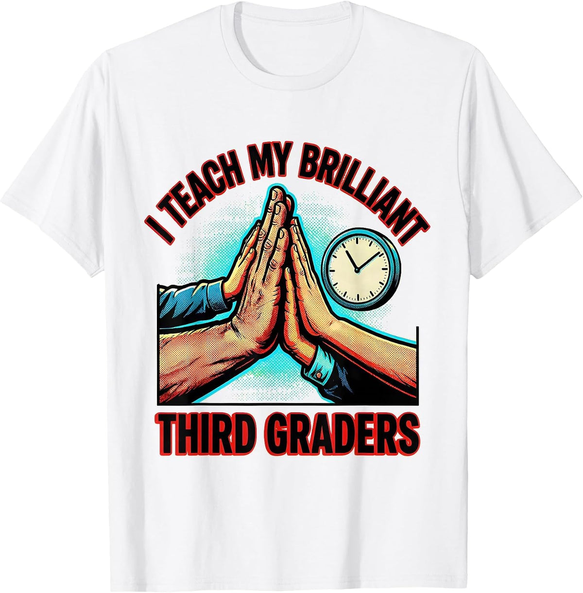 Men's I Teach My Brilliant Third Graders Pop Art Teacher Back T-Shirt - White