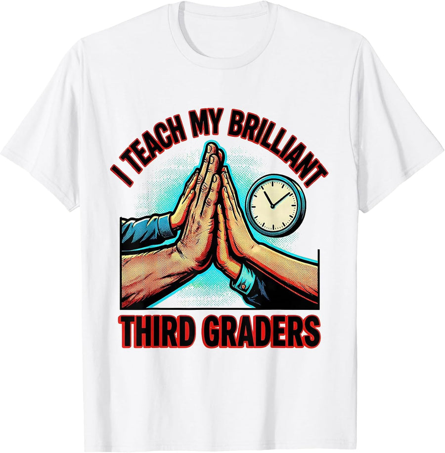Men's I Teach My Brilliant Third Graders Pop Art Teacher Back T-Shirt - White